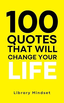 100 Quotes That Will Change Your life - Epub + Converted Pdf